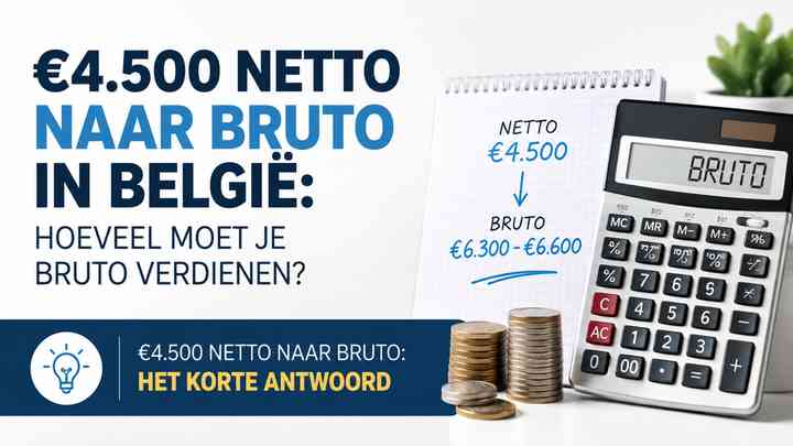 €4.500 netto naar bruto: het korte antwoord