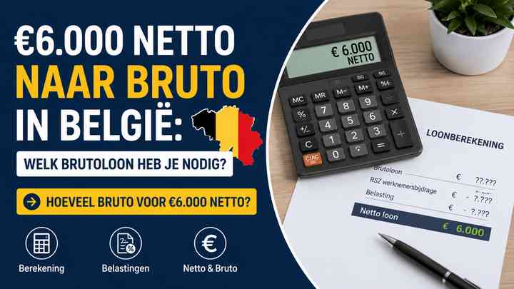 Hoeveel bruto voor €6.000 netto?